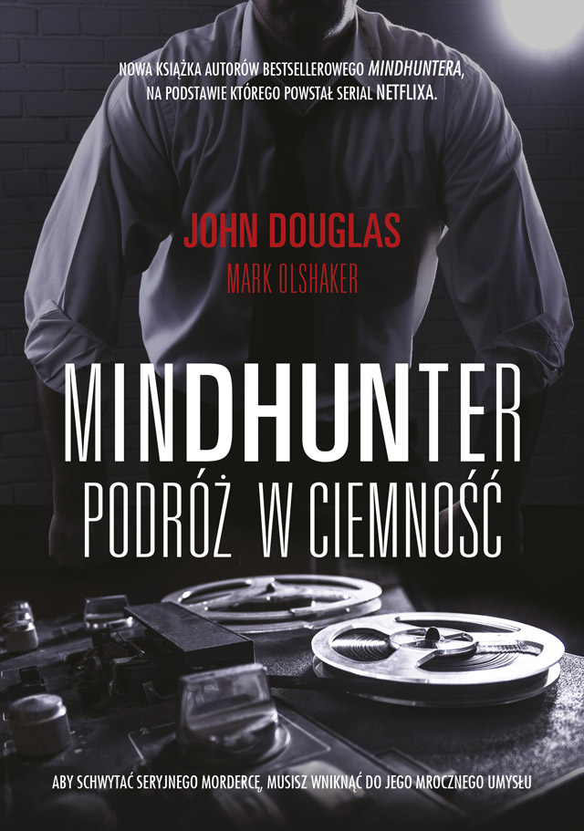 Okładka: Mindhunter. Podróż w ciemność