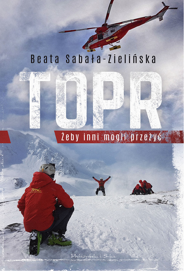 Okładka: TOPR.Żeby inni mogli przeżyć