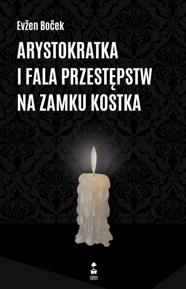 Okładka: Arystokratka i fala przestępstw na zamku Kostka