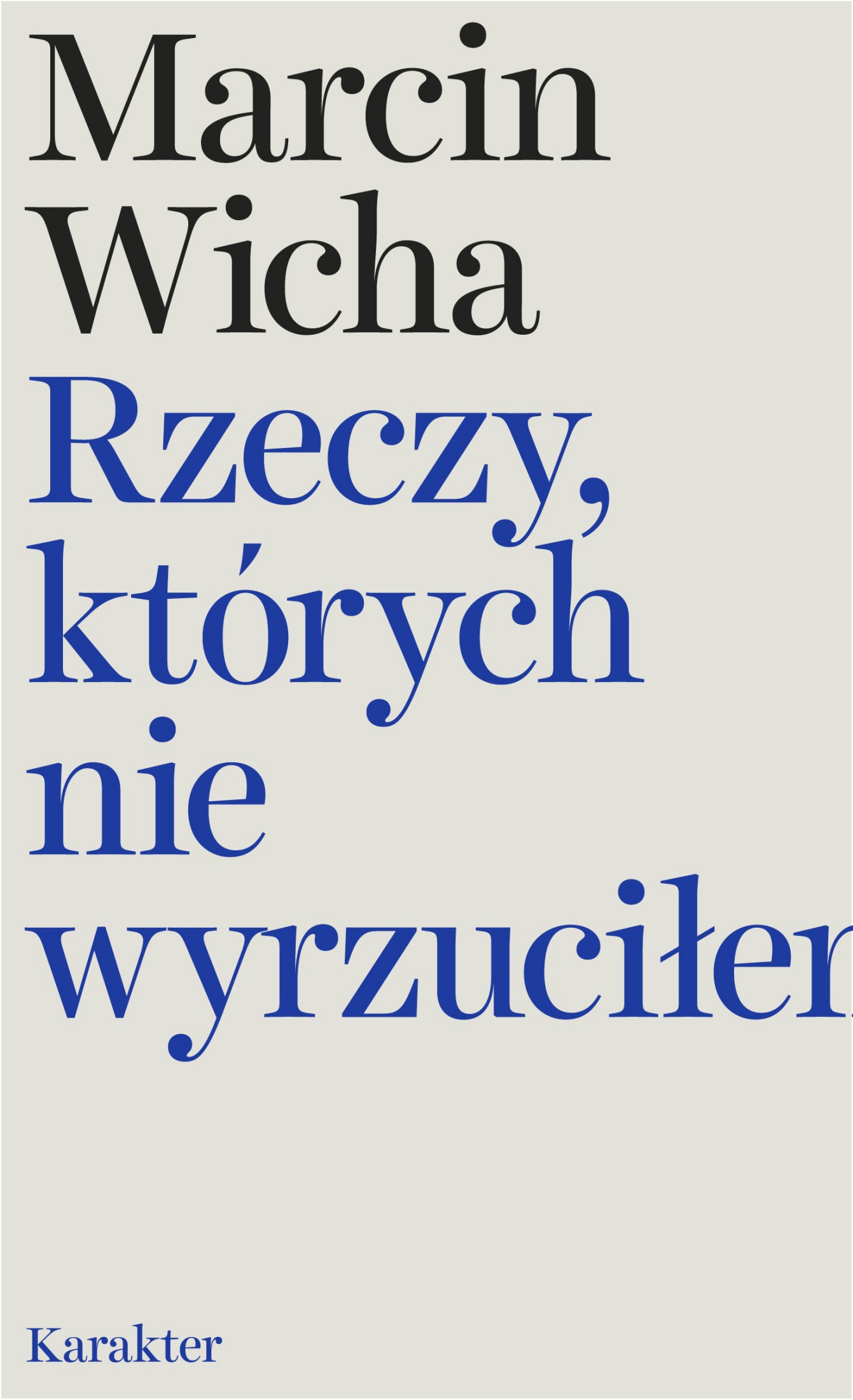 Okładka: Rzeczy, których nie wyrzuciłem