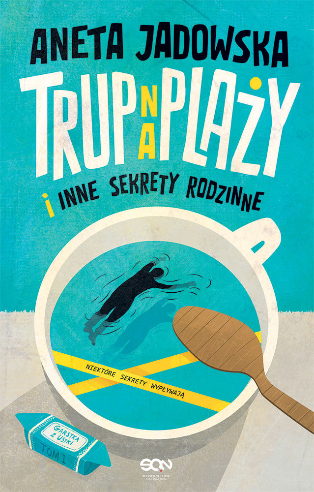 Okładka: Trup na plaży i inne sekrety rodzinne (Garstka z Ustki. Tom 1)