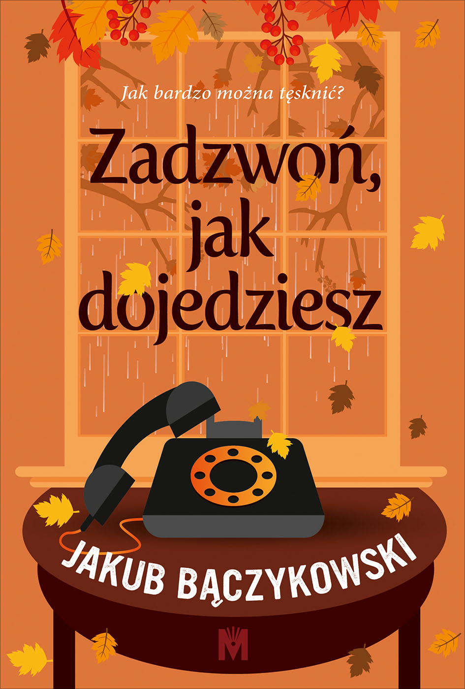 Okładka: Zadzwoń, jak dojedziesz