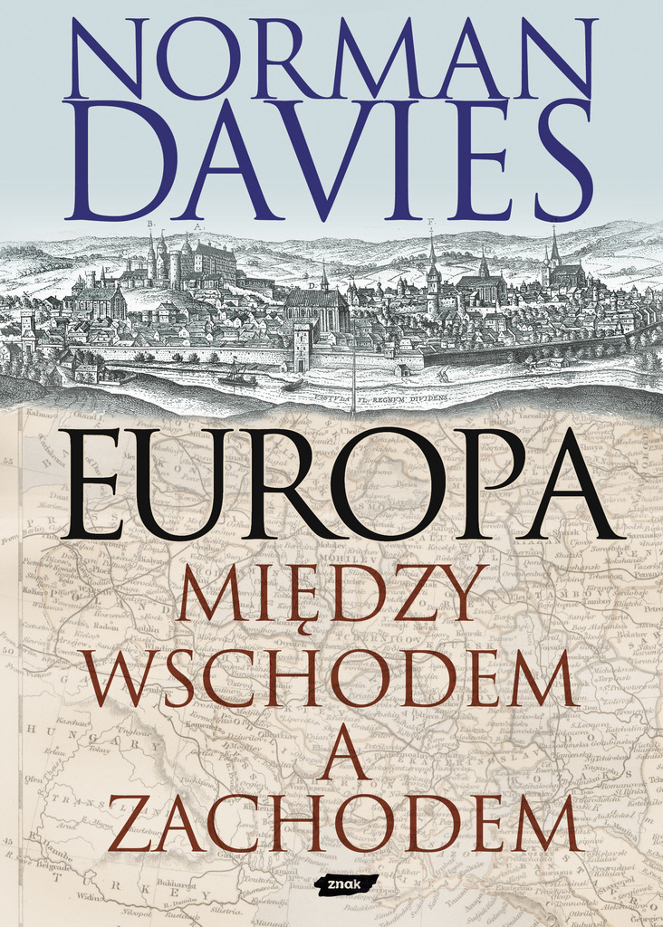 Okładka: Europa. Między Wschodem a Zachodem