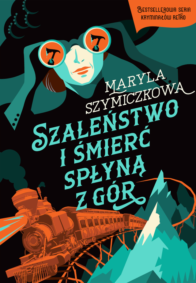 Okładka: Szaleństwo i śmierć spłyną z gór