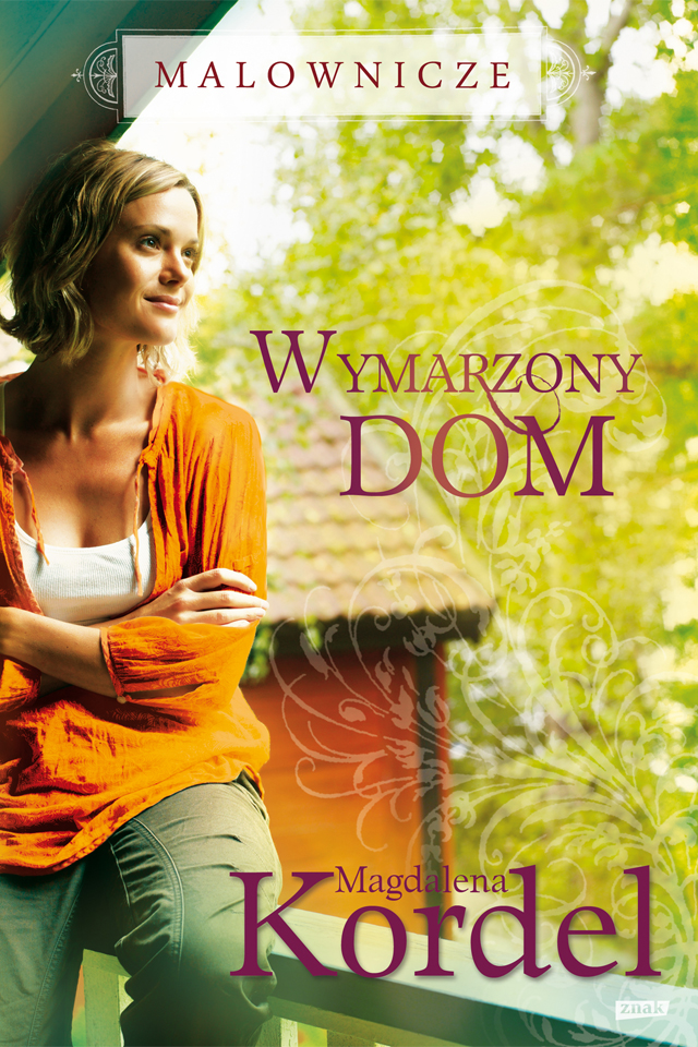 Okładka: Malownicze. Wymarzony dom